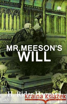 Mr. Meeson's Will H Rider Haggard 9789355173041 Insight Publica - książka