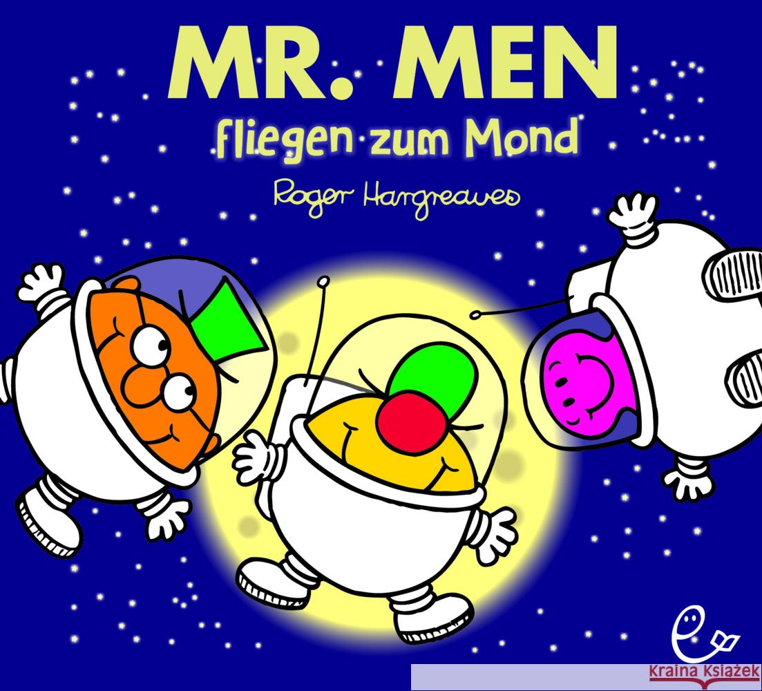 Mr. Men fliegen zum Mond Hargreaves, Roger 9783948410339 Rieder - książka
