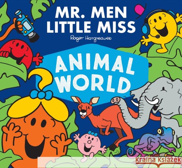 Mr. Men Little Miss Animal World Adam Hargreaves 9781405299718 HarperCollins Publishers - książka