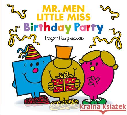 MR. MEN LITTLE MISS: BIRTHDAY PARTY Adam Hargreaves 9781405290197 HarperCollins Publishers - książka