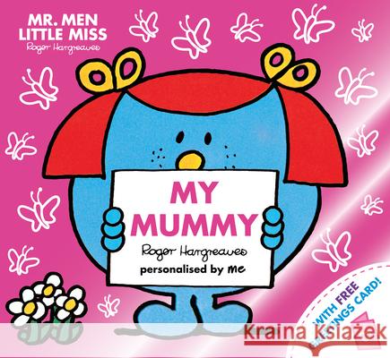 Mr. Men Little Miss: My Mummy: The Perfect Gift for Your Mummy  9780008801106 HarperCollins Publishers - książka