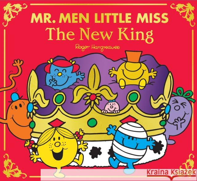 Mr Men Little Miss: The New King Adam Hargreaves 9780008607005 HarperCollins Publishers - książka