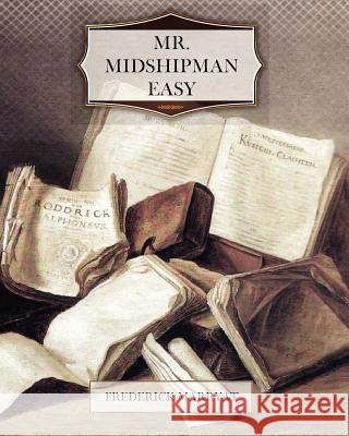 Mr. Midshipman Easy Frederick Marryat 9781466212817 Createspace - książka