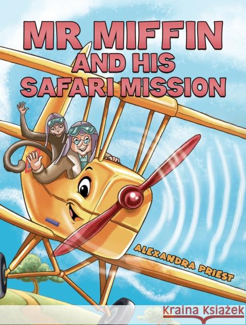 Mr Miffin and His Safari Mission Alexandra Priest 9781035818259 Austin Macauley - książka