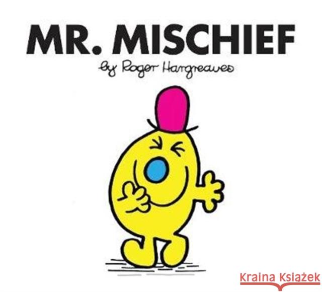 Mr. Mischief Hargreaves, Roger 9781405290586 HarperCollins Publishers - książka