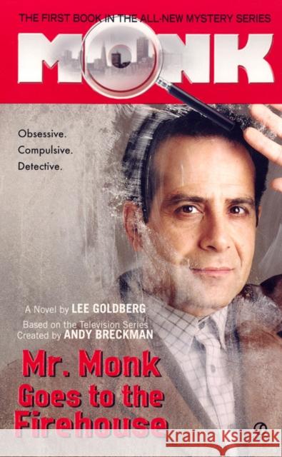 Mr. Monk Goes to the Firehouse Goldberg, Lee 9780451217295 Signet Book - książka