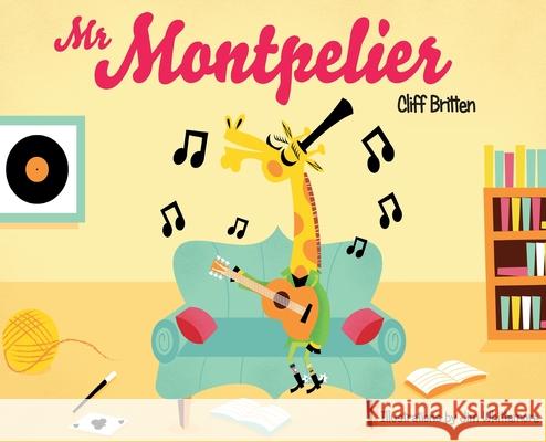 Mr Montpelier Cliff Britten, Jim Whittamore 9781789555073 New Generation Publishing - książka