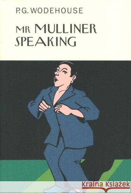 Mr Mulliner Speaking P G Wodehouse 9781841591384 Everyman - książka