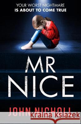 Mr Nice Nicholls, John 9781804266298 Boldwood Books Ltd - książka