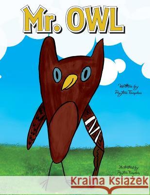 Mr. Owl Payton M. Teeples 9781507789865 Createspace - książka