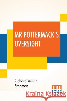 Mr Pottermack's Oversight Richard Austin Freeman 9789353366513 Lector House - książka