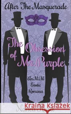 Mr. Purple's Obsession Nanea Knott 9781096683612 Independently Published - książka