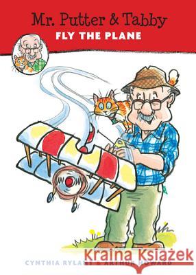 Mr. Putter & Tabby Fly the Plane Cynthia Rylant Arthur Howard 9780152010607 Harcourt Paperbacks - książka