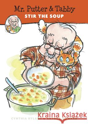 Mr. Putter & Tabby Stir the Soup Cynthia Rylant Arthur Howard 9780152050580 Harcourt Paperbacks - książka