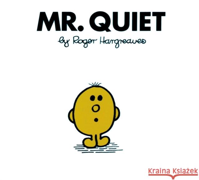 Mr. Quiet Roger Hargreaves 9780843135022 Price Stern Sloan - książka