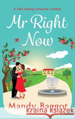 Mr Right Now Mandy Baggot 9781835616369 Boldwood Books Ltd - książka