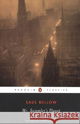 Mr. Sammler's Planet Saul Bellow Stanley Crouch 9780142437834 Penguin Books - książka