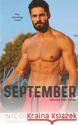 Mr. September: A Single Parent Romance Nicole S. Goodin 9780995127616 Nicole Goodin Author - książka