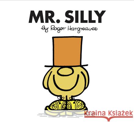 Mr. Silly Roger Hargreaves 9781405289443 HarperCollins Publishers - książka