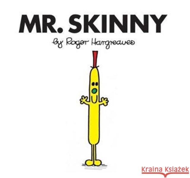 Mr. Skinny Roger Hargreaves 9781405290593 HarperCollins Publishers - książka
