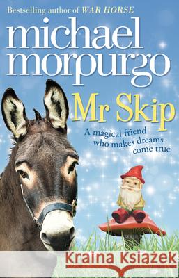 Mr Skip Michael Morpurgo 9780007476787 HarperCollins Publishers - książka