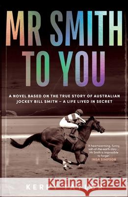 Mr Smith to You Kerry Taylor 9781922863379 Affirm Press - książka
