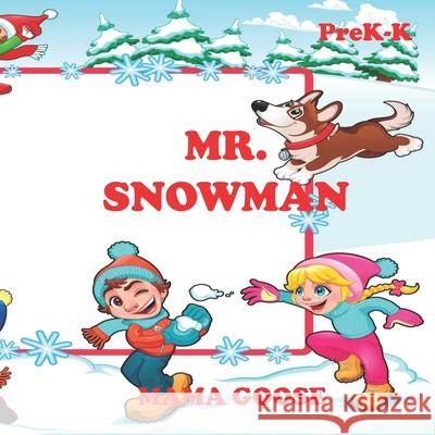 Mr. Snowman! Mama Goose 9781947799394 Enchanted Rose Publishing - książka