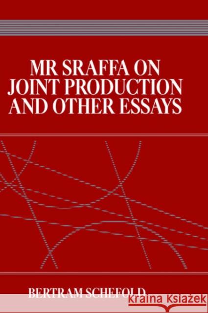 MR Sraffa on Joint Production and Other Essays Schefold, Bertram 9780043381502 Routledge - książka