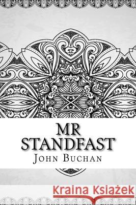 Mr Standfast Buchan, John 9781729602805 Createspace Independent Publishing Platform - książka