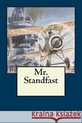 Mr. Standfast John Buchan 9781976275654 Createspace Independent Publishing Platform - książka