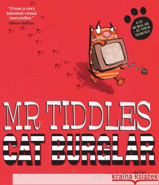 Mr Tiddles: Cat Burglar McLaughlin, Tom 9781398513105 Simon & Schuster Ltd - książka