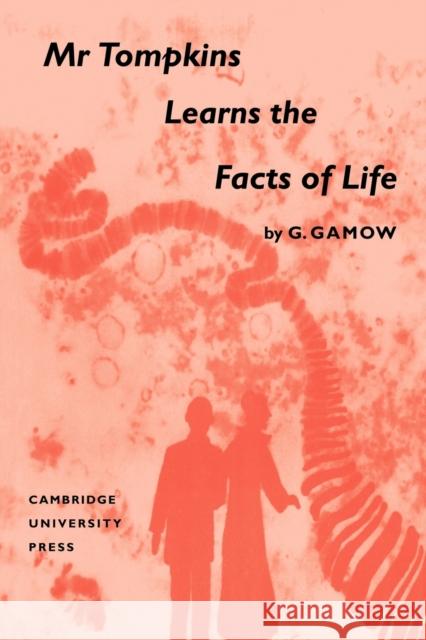 MR Tompkins Learns the Facts of Life Gamow, George 9781107402072 Cambridge University Press - książka