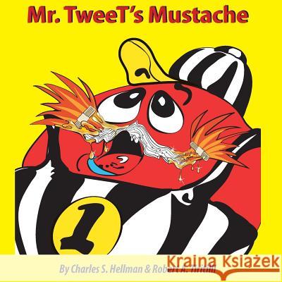 Mr. Tweet's Mustache: Defenders of SportsLand Tiritilli, Robert A. 9780935938609 Lucky Sports - książka