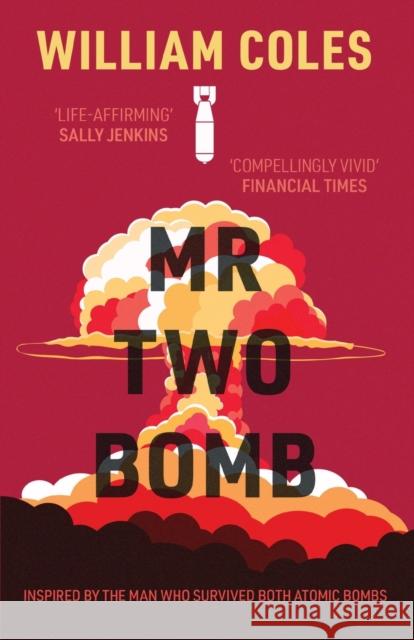 Mr Two-Bomb Coles, William 9781789550856 Legends Press - książka