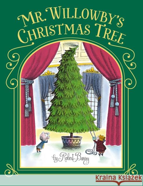 Mr. Willowby's Christmas Tree Robert Barry Robert Barry 9780385327213 Random House USA Inc - książka