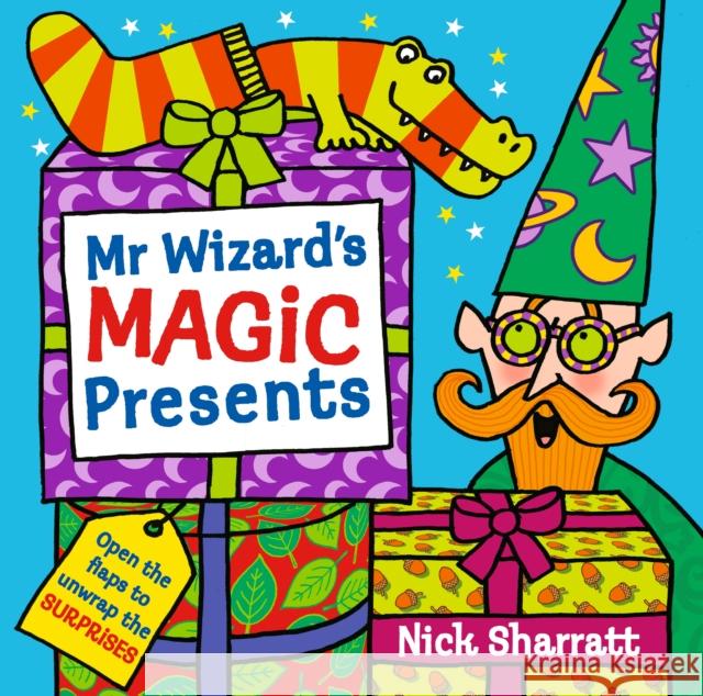 Mr Wizard's Magic Presents Nick Sharratt 9781529507294 Walker Books Ltd - książka