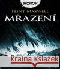 Mrazení Flint Maxwell 9788027721498 Fobos - książka