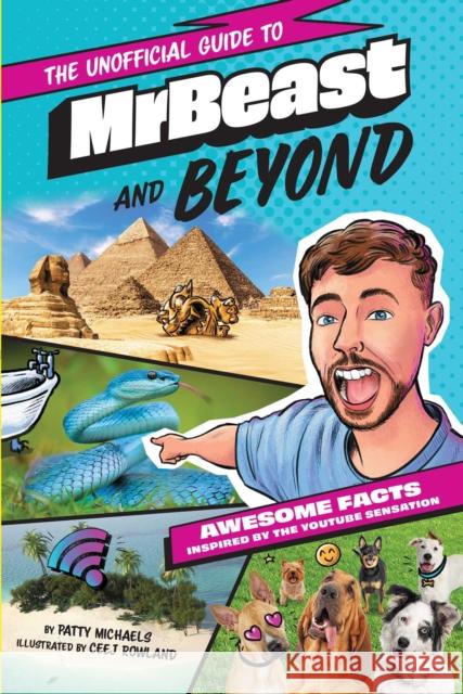 MrBeast and Beyond: Awesome Facts Inspired by the YouTube Sensation Patty Michaels 9798347104192 Simon & Schuster - książka