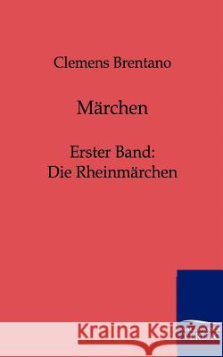 Märchen Brentano, Clemens 9783846000892 Salzwasser-Verlag - książka