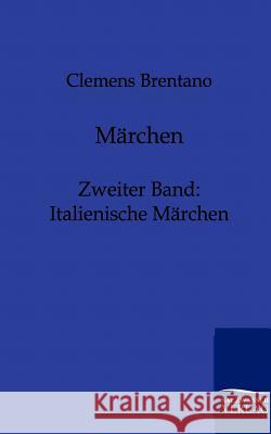 Märchen Brentano, Clemens 9783846000908 Salzwasser-Verlag - książka