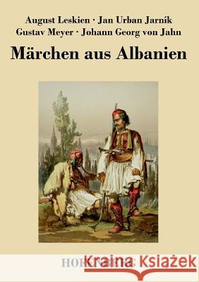 Märchen aus Albanien August Leskien 9783843042208 Hofenberg - książka