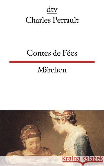 Märchen. Contes de Fees : Französ.-Dtsch. Texte für Fortgeschrittene Perrault, Charles   9783423094078 DTV - książka
