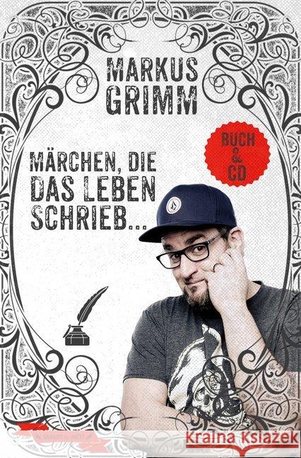 Märchen, die das Leben schrieb ..., m. 1 Audio-CD Grimm, Markus 9783946406228 SMART & NETT Verlag - książka