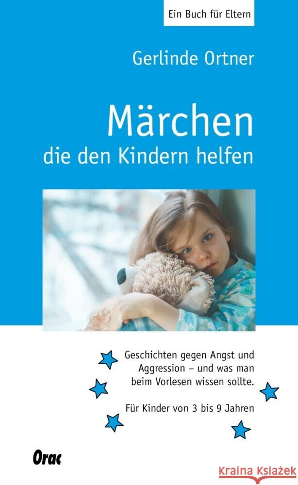Märchen, die den Kindern helfen Ortner, Gerlinde 9783701506385 Orac - książka