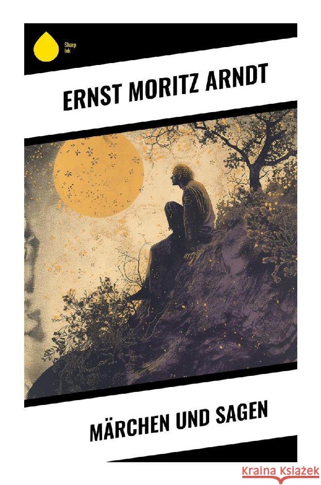 Märchen und Sagen Arndt, Ernst Moritz 9788028351762 Sharp Ink - książka