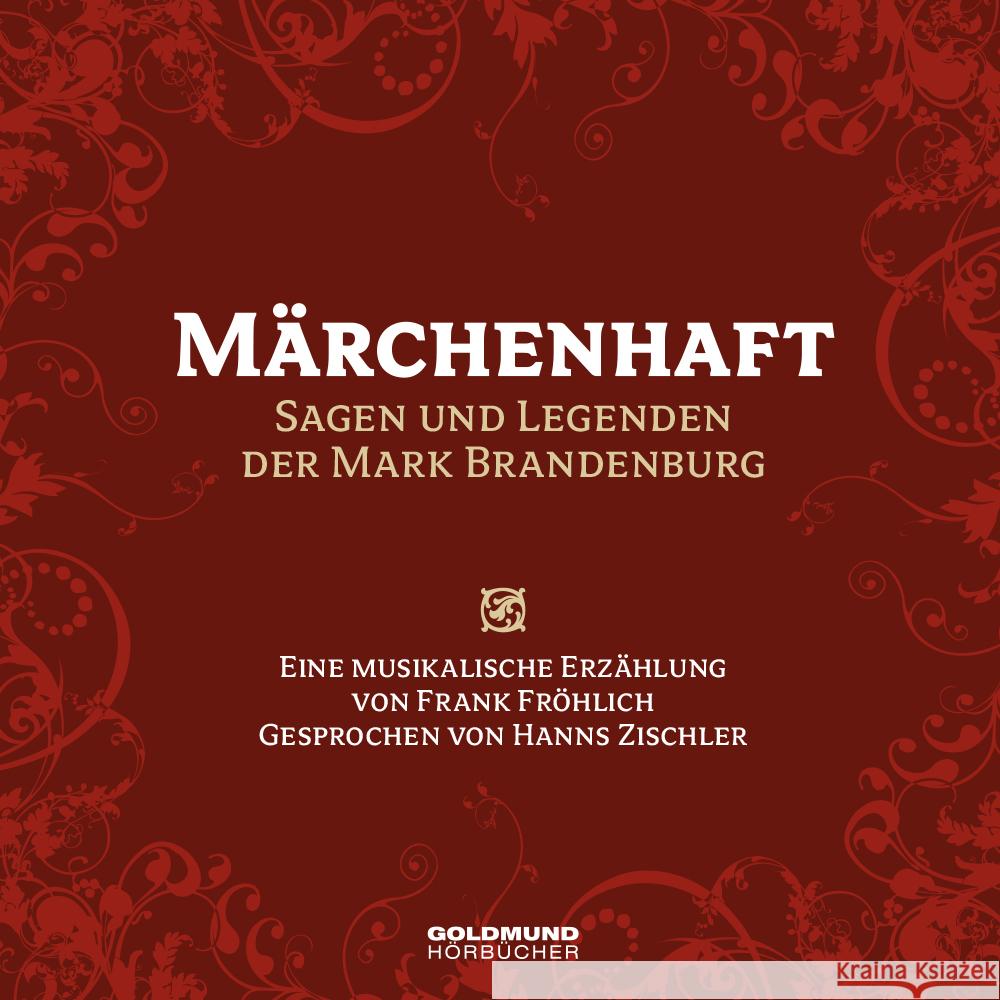 Märchenhaft - Sagen und Legenden der Mark Brandenburg, 1 Audio-CD Fröhlich, Frank 9783939669494 Goldmund Hörbücher - książka