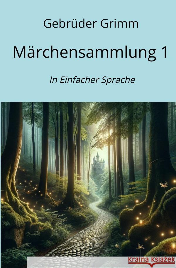 Märchensammlung 1 Grimm, Gebrüder 9783758478963 epubli - książka