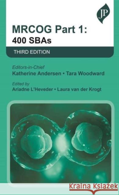 MRCOG Part 1: 400 SBAs Tara Woodward 9781787791633 JP Medical Ltd - książka