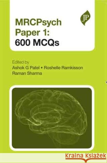 MRCPsych Paper 1: 600 MCQs Ashok G Patel 9781907816390  - książka