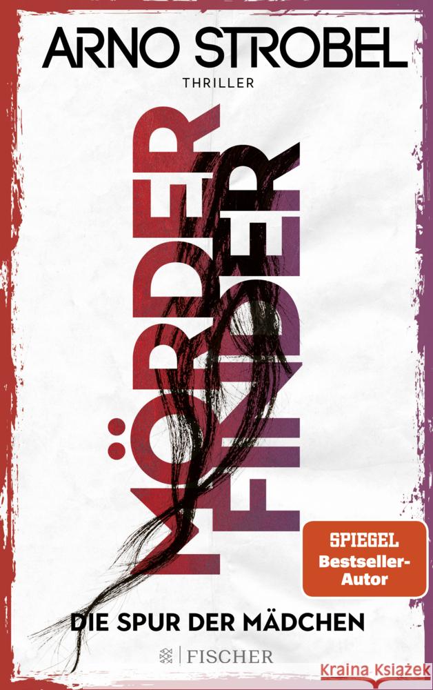 Mörderfinder - Die Spur der Mädchen Strobel, Arno 9783596700516 FISCHER Taschenbuch - książka